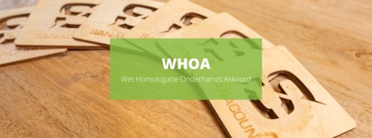 Faillissement voorkomen De nieuwe wet WHOA biedt de uitkomst - BLogs - Nieuws - Sanacount